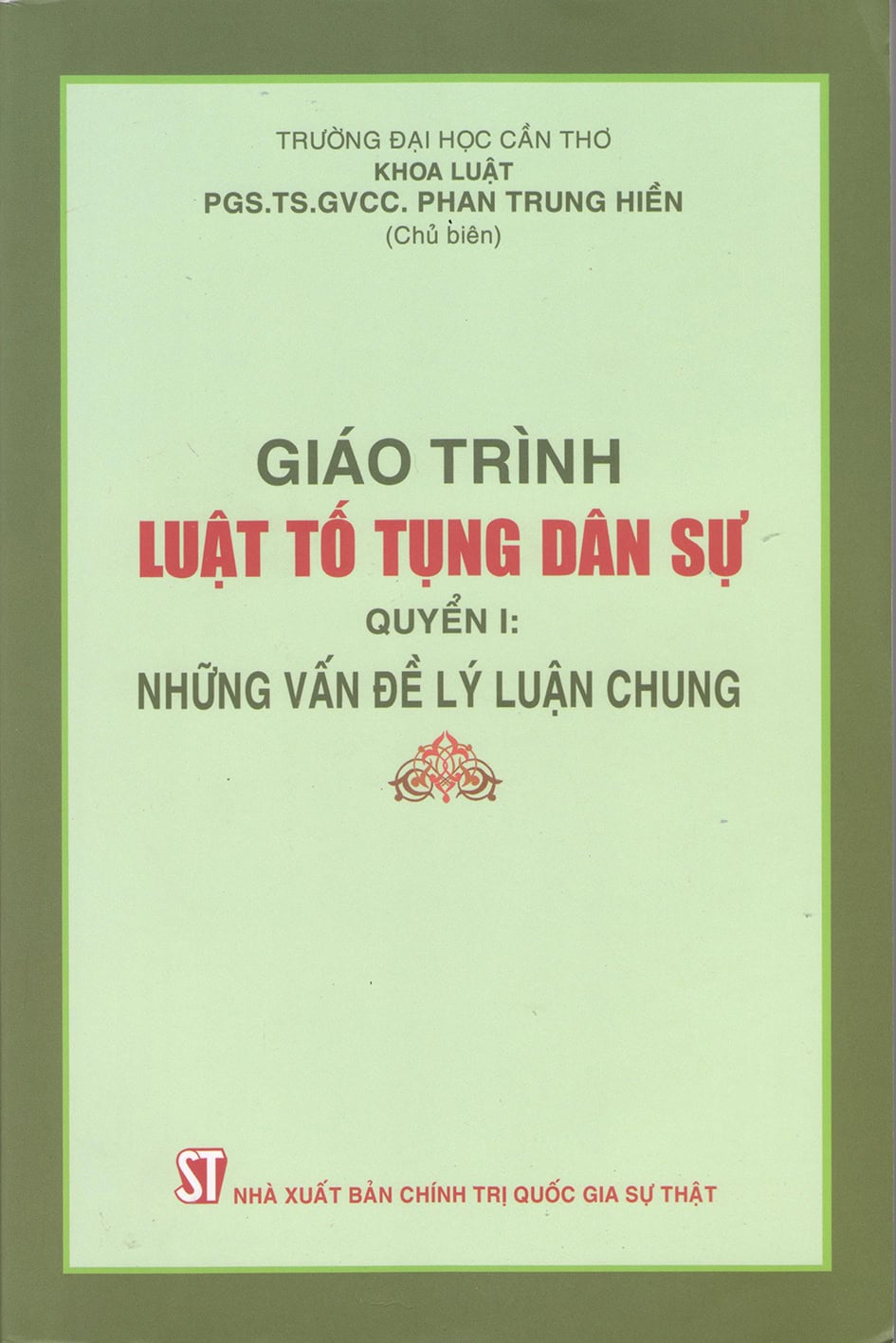 Giáo trình luật tố tụng dân sự, quyển 1: Những vấn đề lý luận chung