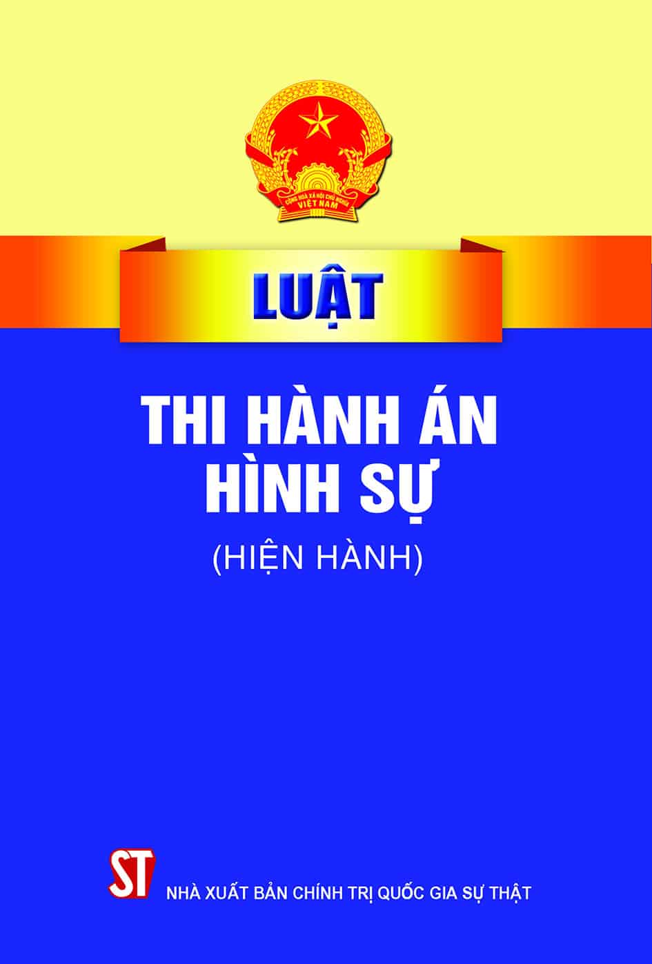 Luật thi hành án hình sự (hiện hành)
