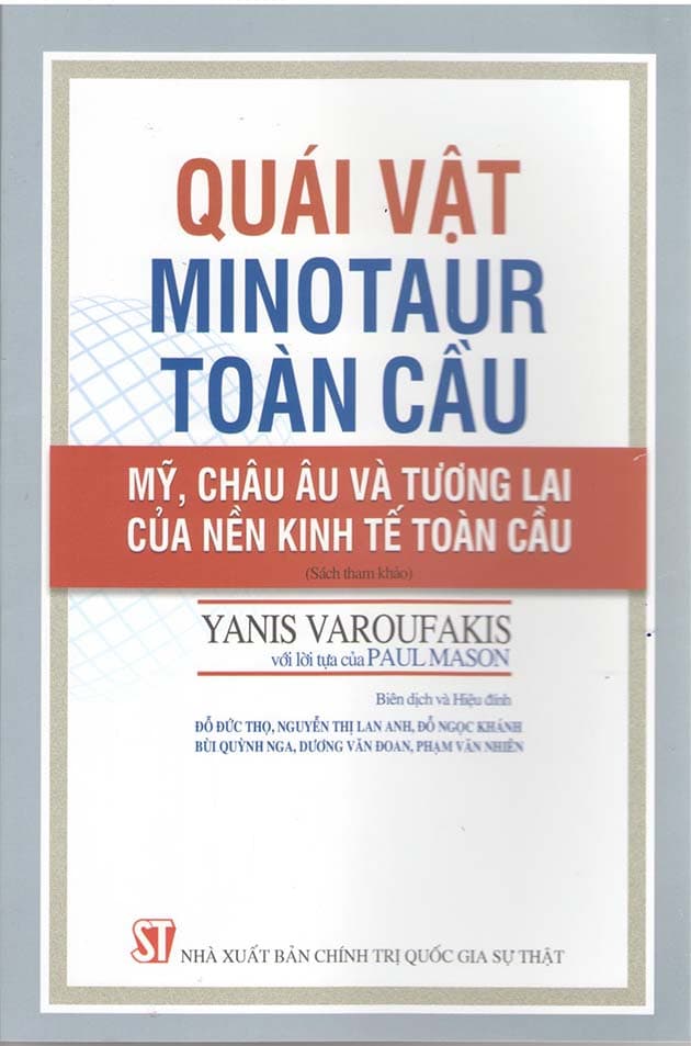 Quái vật Minotaur toàn cầu: Mỹ, Châu Âu và tương lai của nền kinh tế toàn cầu