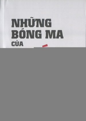 NHỮNG BÓNG MA CỦA MÁC (SÁCH THAM KHẢO)