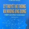 Lý thuyết hệ thống và những ứng dụng tiếp cận phi toán học (Sách chuyên khảo)