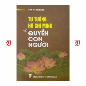 Tư tưởng Hồ Chí Minh về quyền con người (Xuất bản lần thứ hai, có sửa chữa, bổ sung)