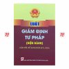 Luật Giám định tư pháp (hiện hành) (sửa đổi, bổ sung năm 2018, 2020)