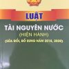 LUẬT TÀI NGUYÊN NƯỚC (HIỆN HÀNH)(SỬA ĐỔI, BỔ SUNG NĂM 2018,2020)