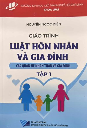 Giáo trình luật hôn nhân và gia đình - Các quan hệ nhân thân về gia đình tập 1