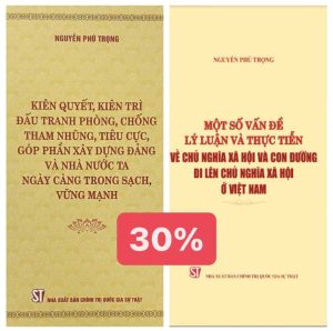 Combo sách mới của Bác Nguyễn Phú Trọng