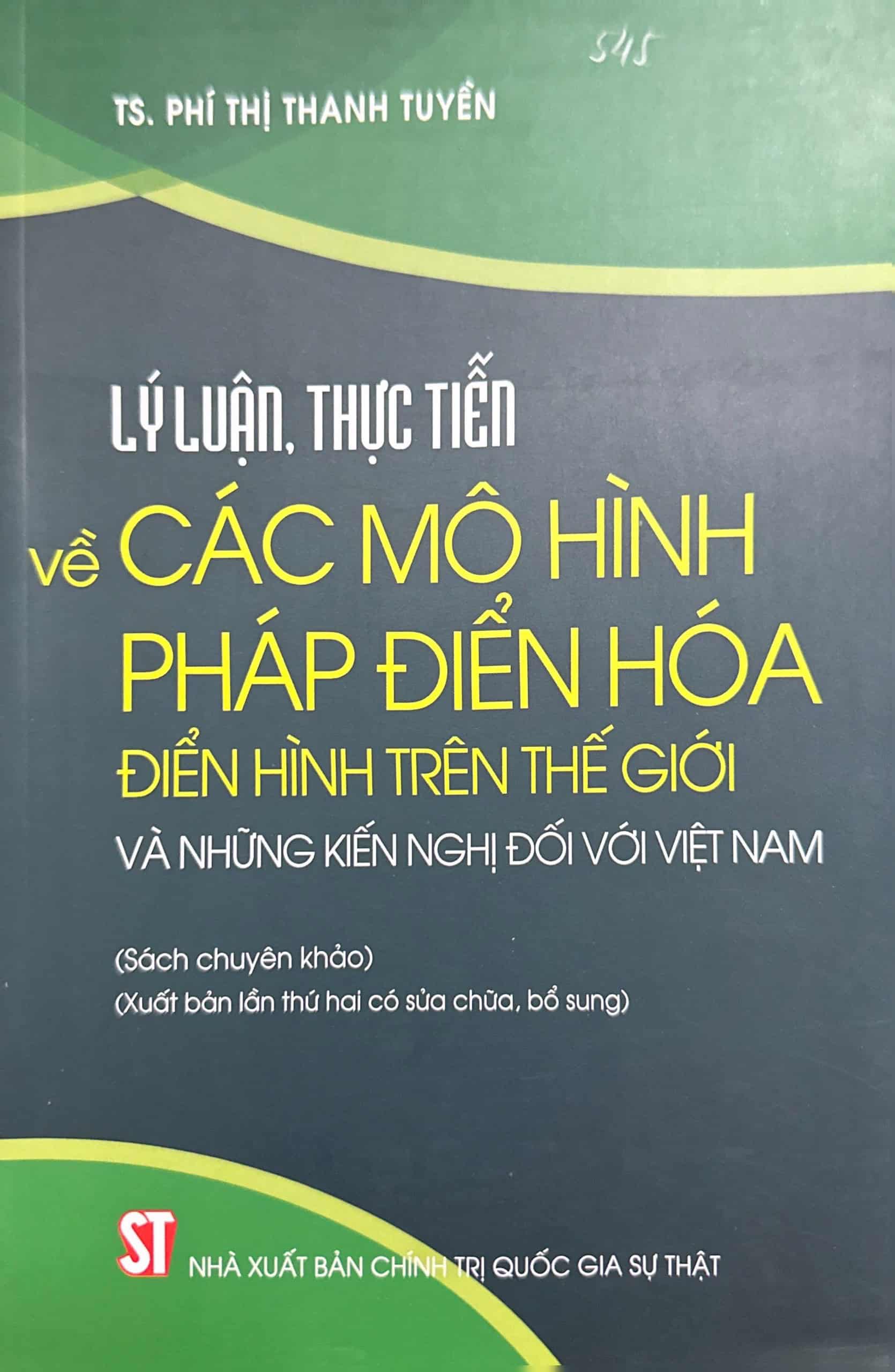 Lý luận, thực tiễn về các mô hình pháp điển hóa điển hình trên thế giới và những kiến nghị đối với Việt Nam (Xuất bản lần hai, có bổ sung)