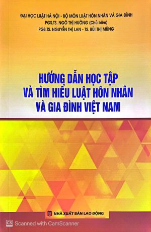 Hướng dẫn học tập và tìm hiểu luật hôn nhân và gia đình Việt Nam