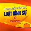 Hướng dẫn môn học luật hình sự - Tập 1 (Phần chung)