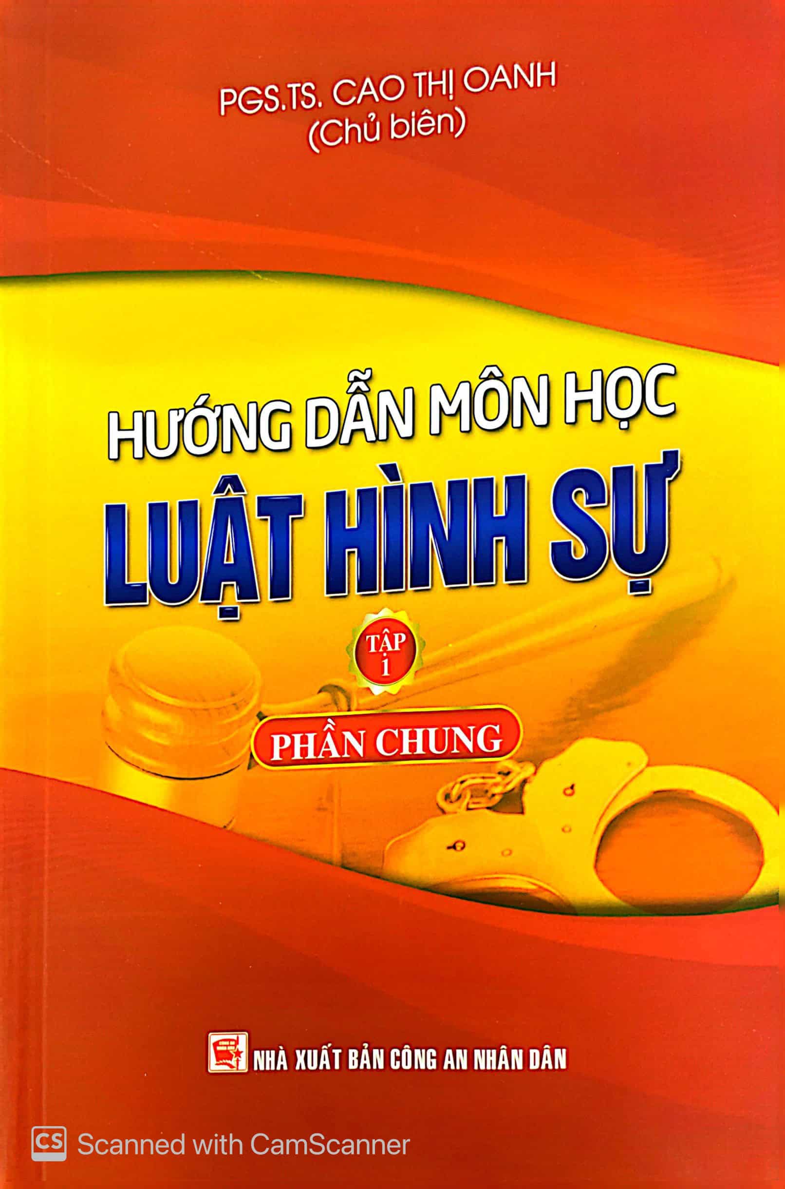Hướng dẫn môn học luật hình sự - Tập 1 (Phần chung)