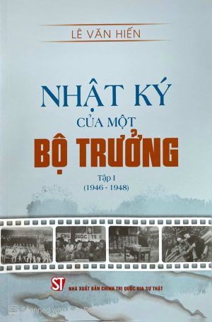Nhật ký của một Bộ trưởng - Lê Văn Hiến (Bộ 2 tập)