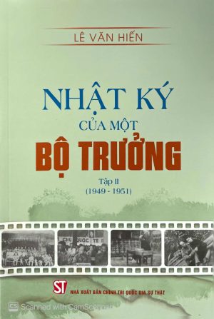Alternative view of Nhật ký của một Bộ trưởng - Lê Văn Hiến (Bộ 2 tập)