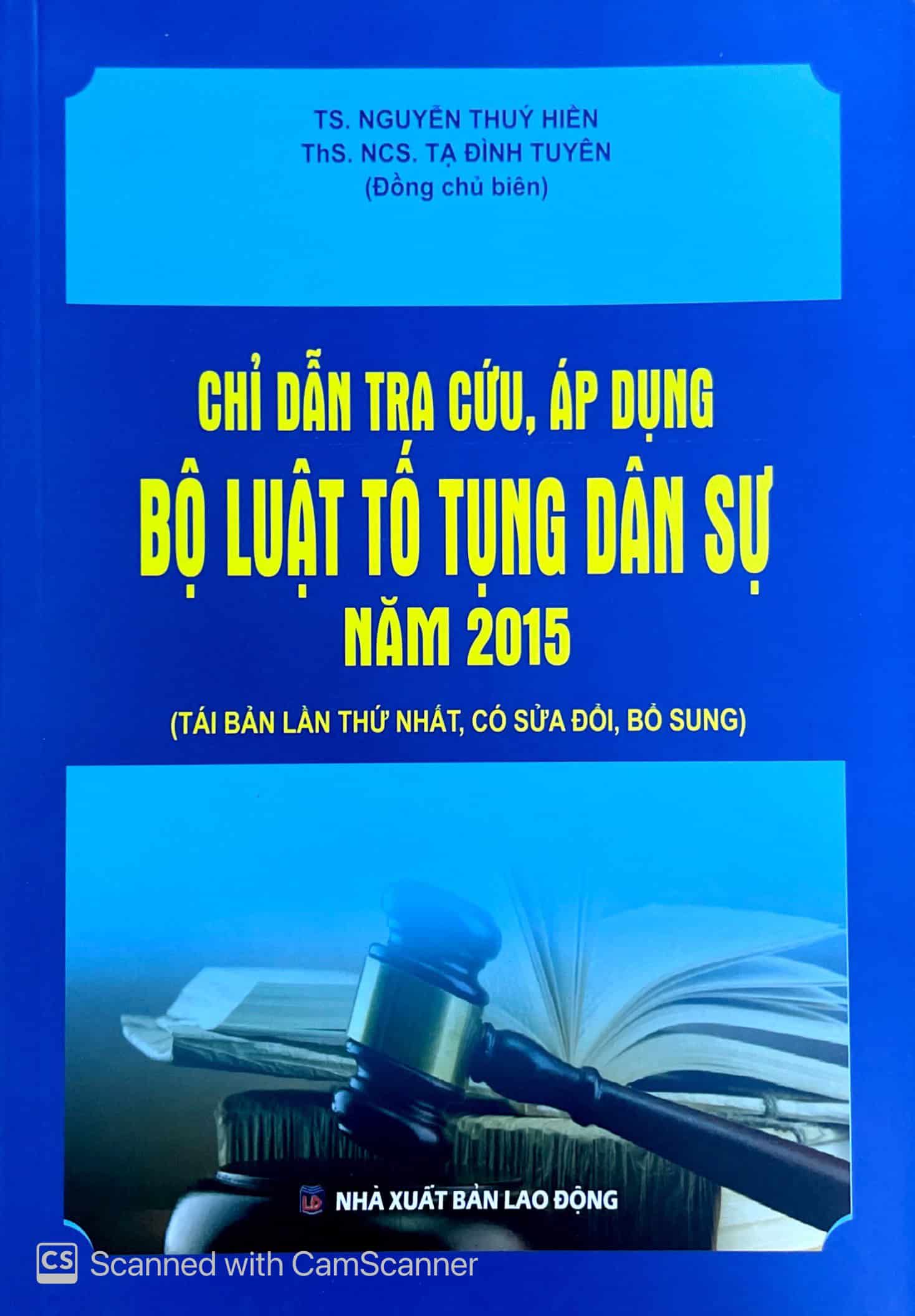 Chỉ dẫn tra cứu, áp dụng bộ luật tố tụng dân sự năm 2015 (tái bản lần thứ nhất, có sửa đổi, bổ sung)