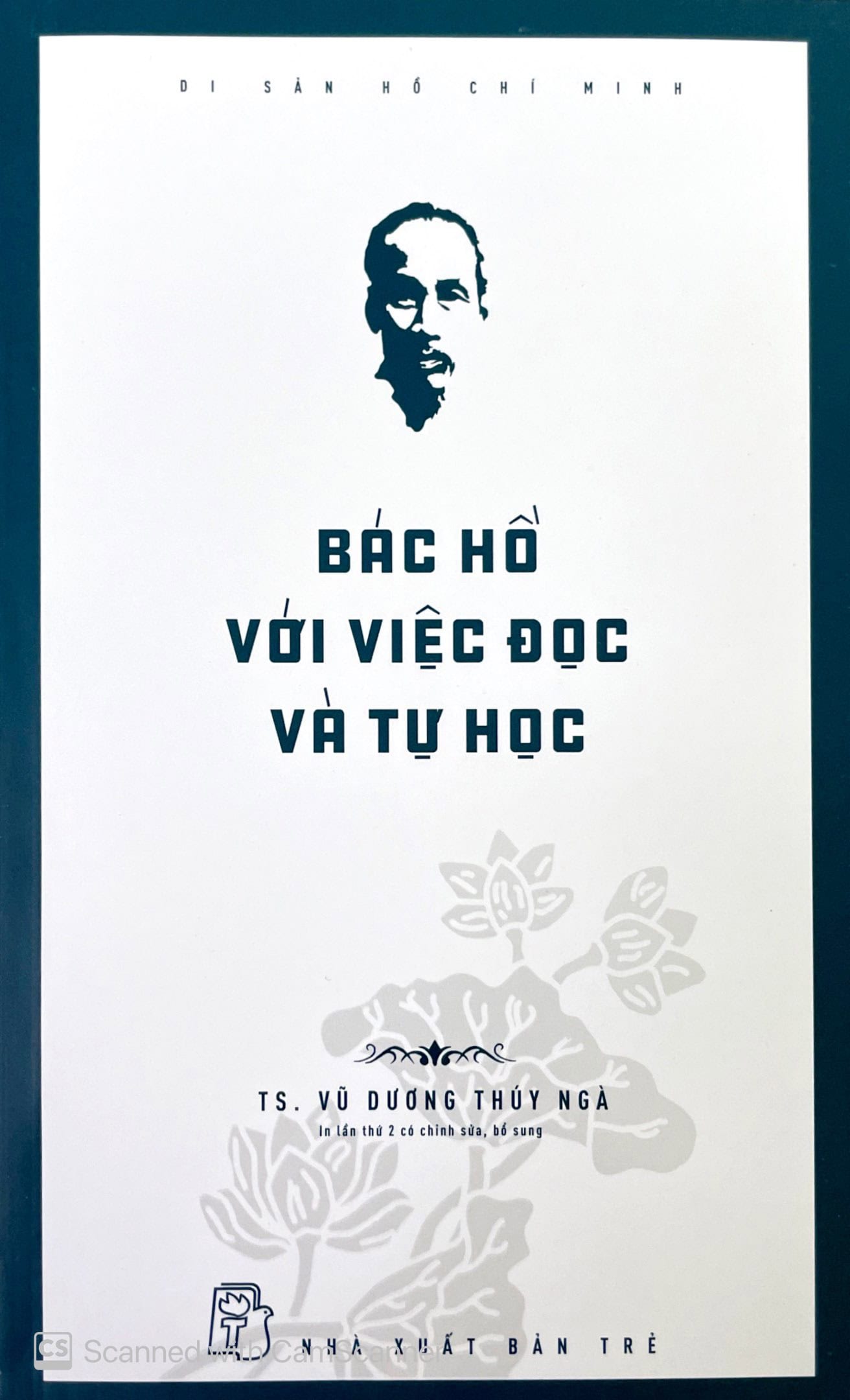 Bác Hồ với việc đọc và tự học (In lần thứ 2 có chỉnh sửa, bổ sung)