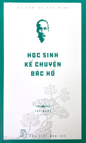 Học sinh kể chuyện Bác Hồ (In lần thứ 3)
