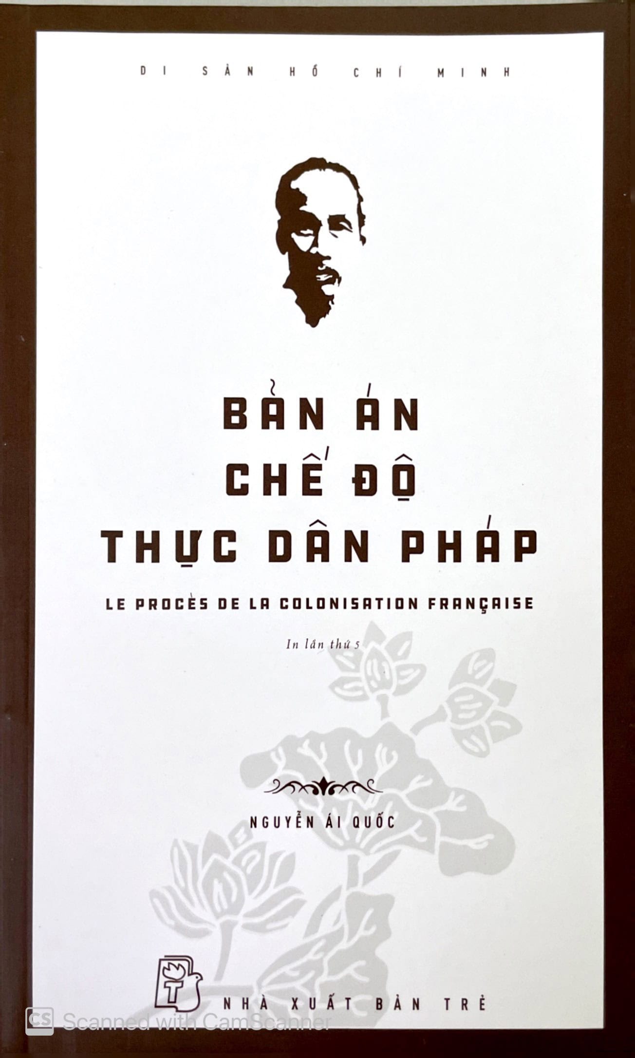 Bản án chế độ thực dân Pháp (In lần thứ 5)