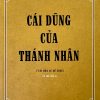 Cái dũng của thánh nhân (In lần thứ 21)