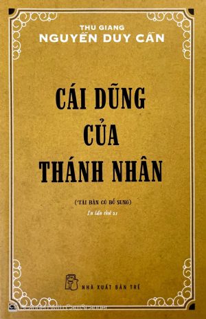 Cái dũng của thánh nhân (In lần thứ 21)