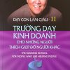 Dạy con làm giàu - Trường dạy kinh doanh cho những người thích giúp đỡ người khác