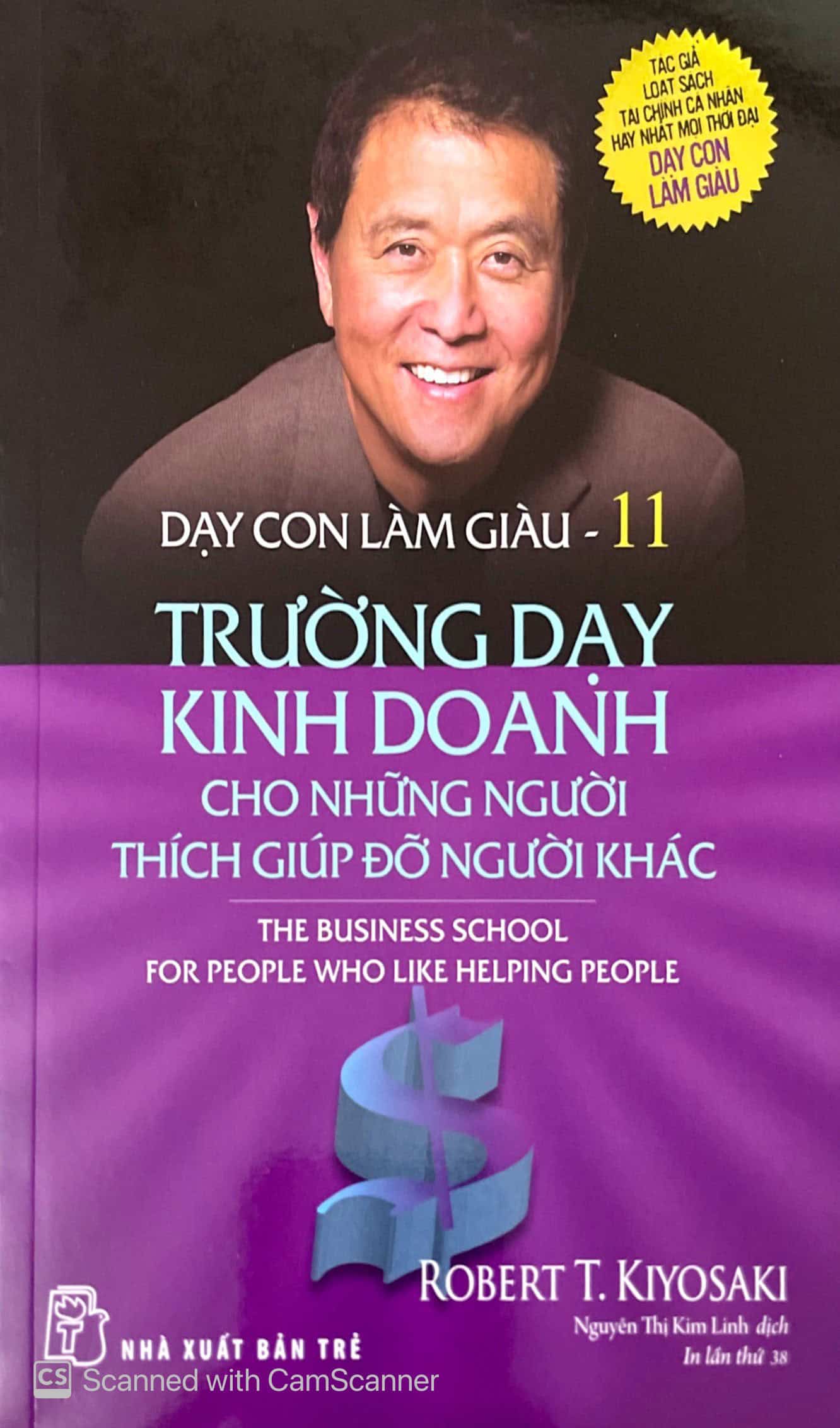 Dạy con làm giàu - Trường dạy kinh doanh cho những người thích giúp đỡ người khác