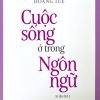 Cuộc sống ở trong ngôn ngữ