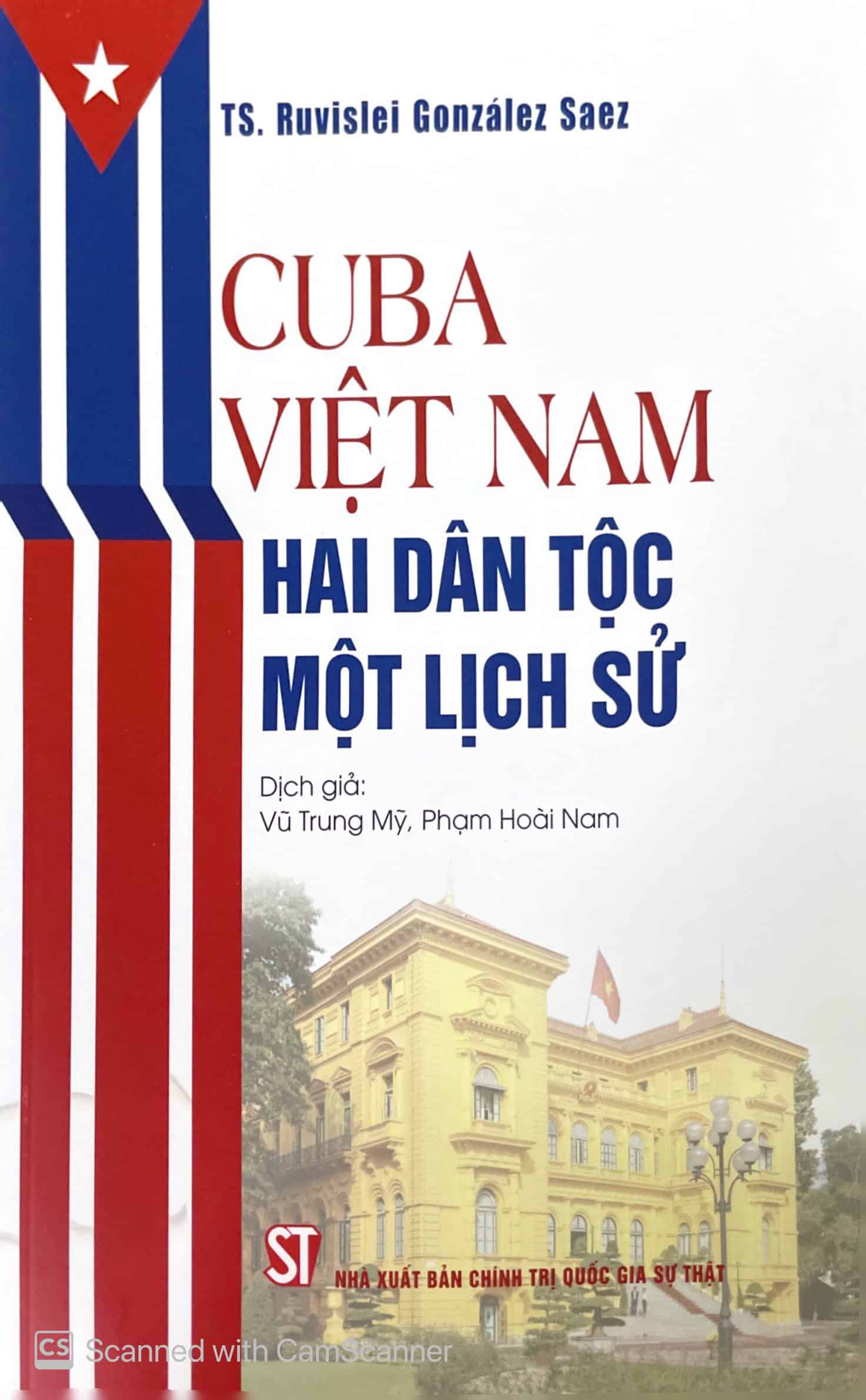 Cuba-Việt Nam: Hai dân tộc, một lịch sử
