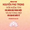 Tổng Bí thư Nguyễn Phú Trọng - Với niềm tin của nhân dân trong nước và sự ủng hộ của bạn bè quốc tế