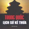 Trung Quốc lịch sử kế thừa (sách tham khảo)