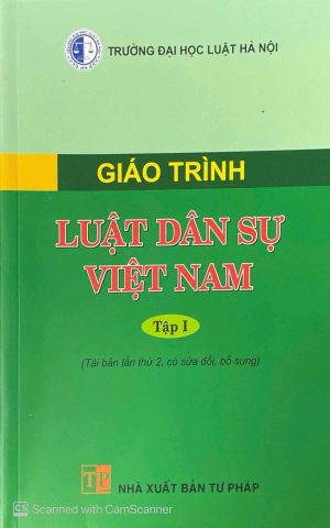 Giáo trình Luật Dân sự Việt Nam Tập I (tái bản lần thứ 2, có sửa đổi, bổ sung)