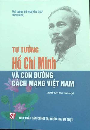 Tư tưởng Hồ Chí Minh và con đường cách mạng Việt Nam