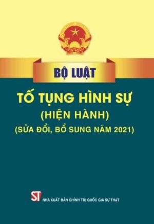 Bộ luật tố tụng hình sự (hiện hành), sửa đổi bổ sung năm 2021