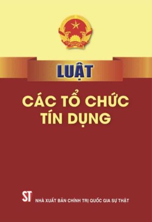 Luật các tổ chức tín dụng