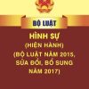 Bộ luật hình sự (hiện hành) (bộ luật năm 2015, sửa đổi, bổ sung năm 2017)