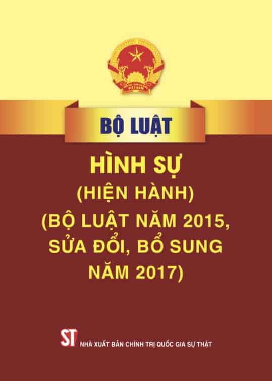 Bộ luật hình sự (hiện hành) (bộ luật năm 2015, sửa đổi, bổ sung năm 2017)