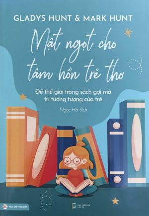 Mật ngọt cho tâm hồn trẻ thơ