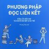 Phương pháp đọc liên kết dẫn lối ước mơ và nghề nghiệp cho trẻ