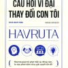 Câu hỏi vĩ đại thay đổi con tôi