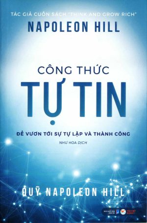 Công thức tự tin để vươn tới sự tự lập và thành công