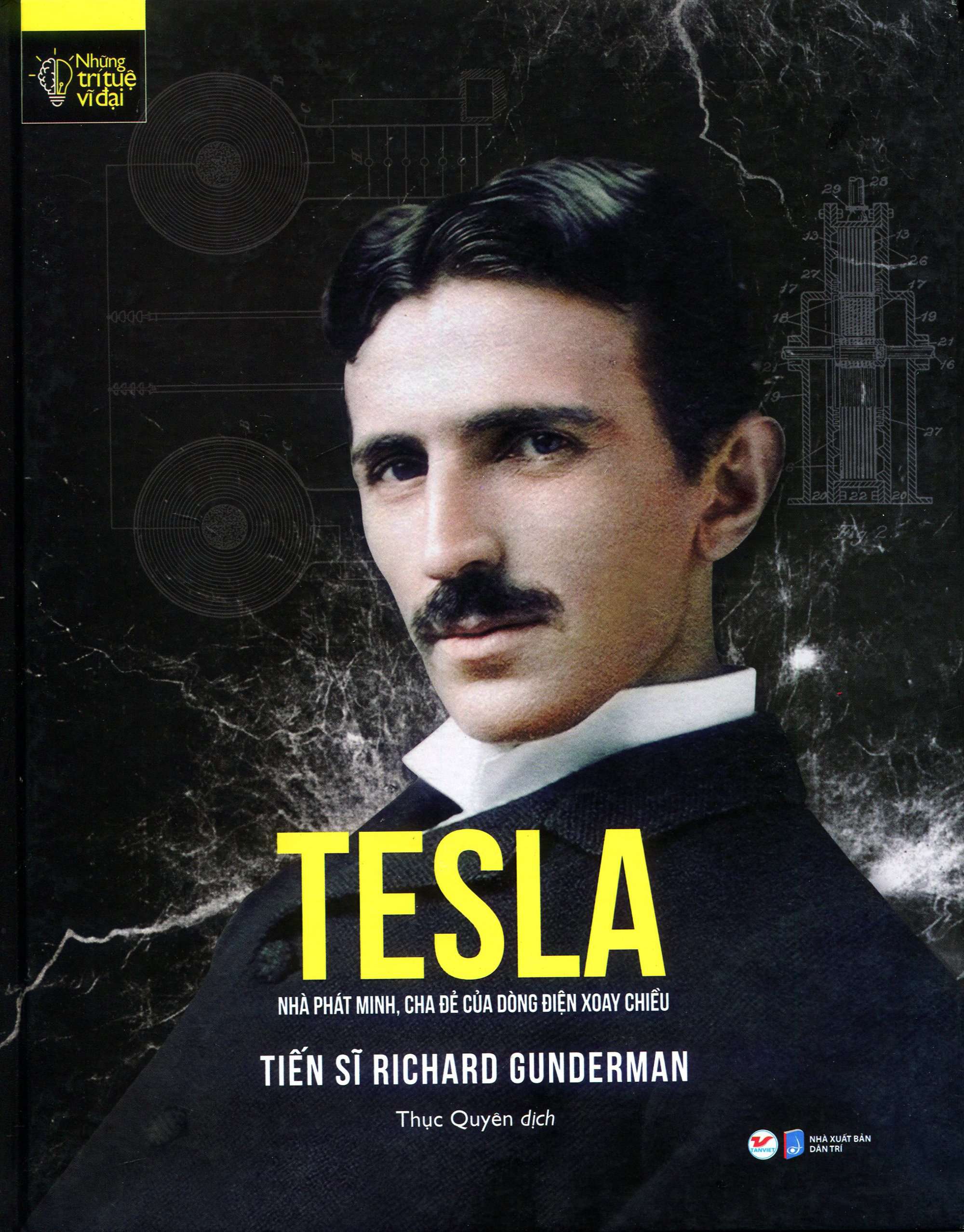 Tesla nhà phát minh, cha đẻ của dòng điện xoay chiều