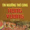 Tín ngưỡng thờ cúng Hùng Vương ở Việt Nam