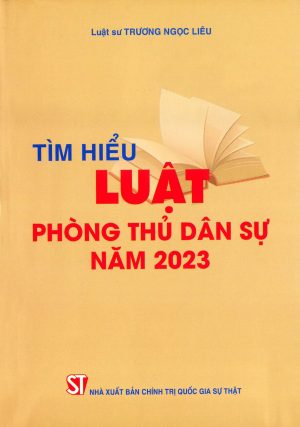 Tìm hiểu luật phòng thủ dân sự năm 2023