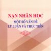 Nạn nhân học - Một số vấn đề lý luận và thực tiễn
