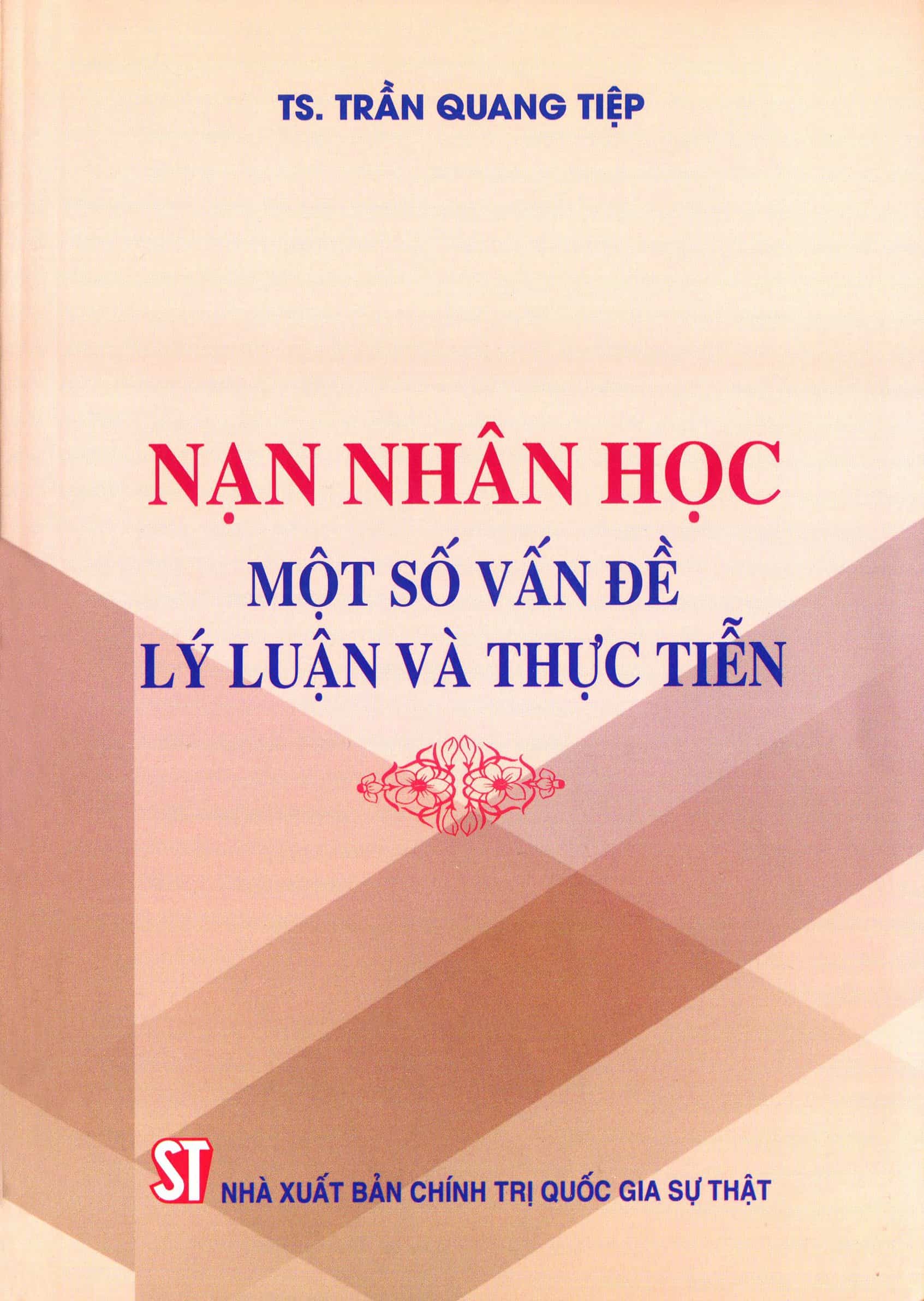 Nạn nhân học - Một số vấn đề lý luận và thực tiễn