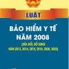 Luật bảo hiểm y tế năm 2008 (sửa đổi, bổ sung năm 2013,2014,2015,2018,2020,2023)
