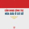 Cẩm nang công tác hòa giải ở cơ sở