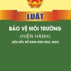 Luật Bảo vệ môi trường (hiện hành) (sửa đổi, bổ sung năm 2022, 2023)
