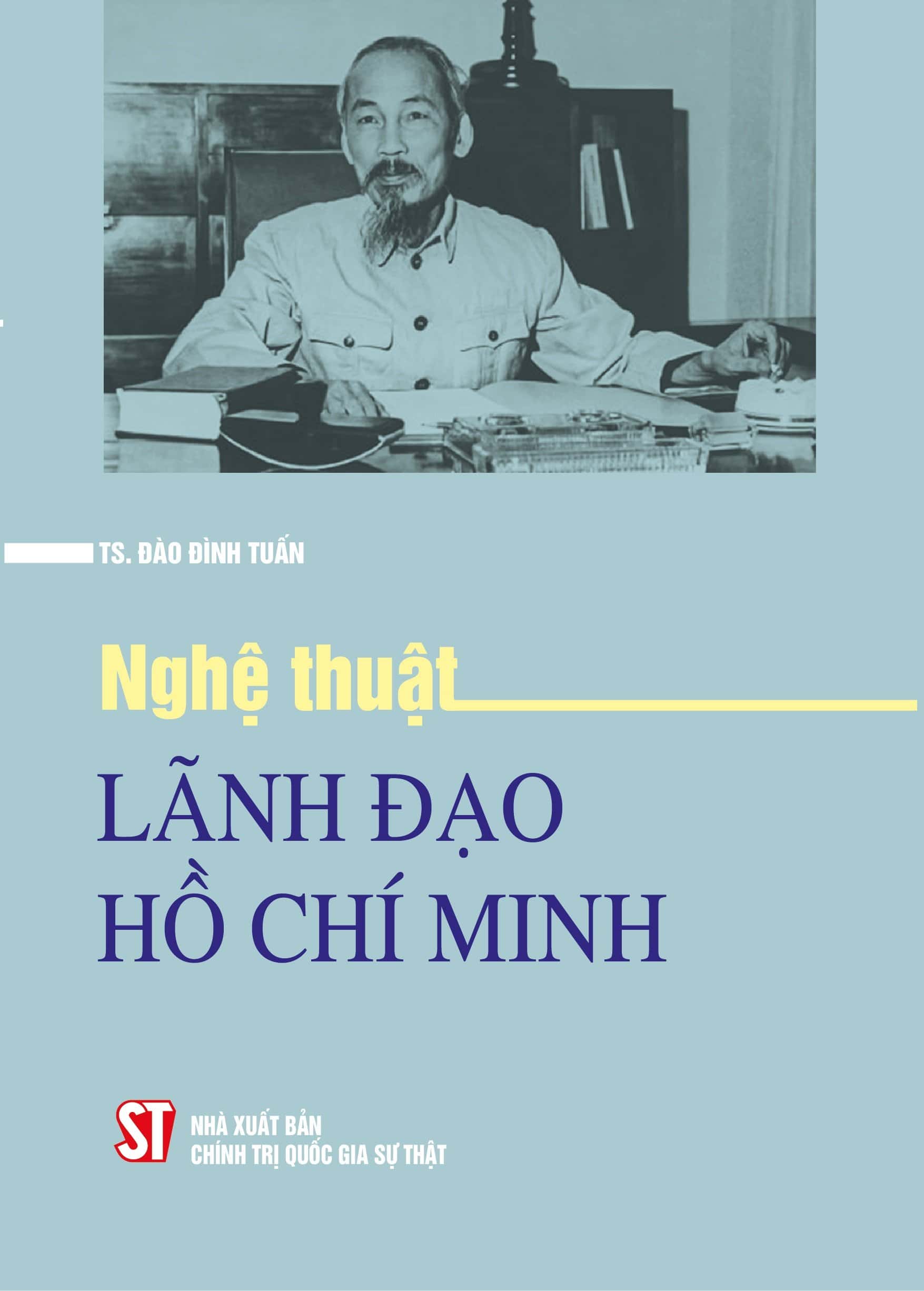 Nghệ thuật lãnh đạo Hồ Chí Minh
