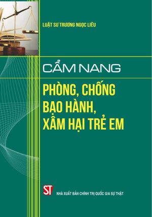 Cẩm nang phòng chống bạo hành, xâm hại trẻ em