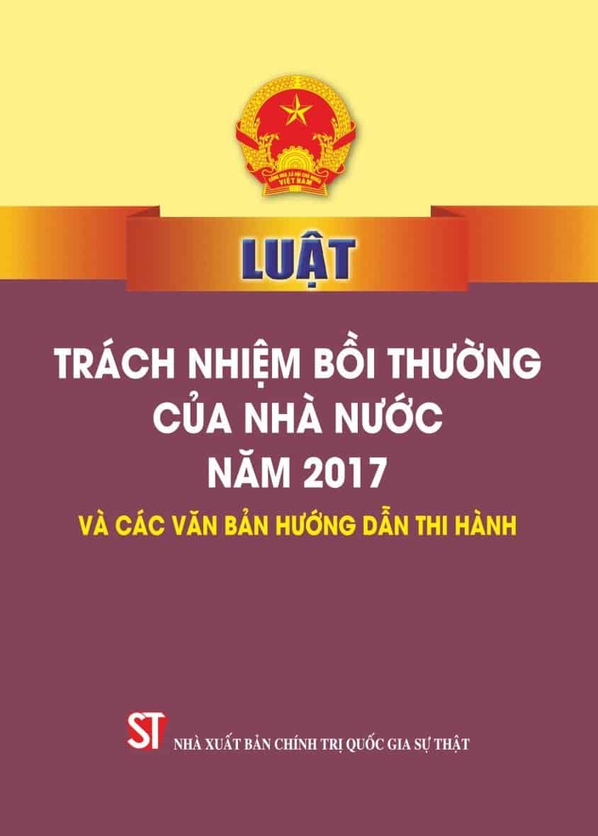Luật trách nhiệm bồi thường của nhà nước năm 2017 và các văn bản hướng dẫn thi hành