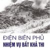 Điện Biên Phủ nhiệm vụ bất khả thi